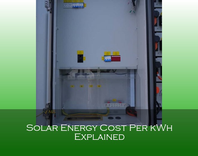Solar Energy Cost Per kWh Explained